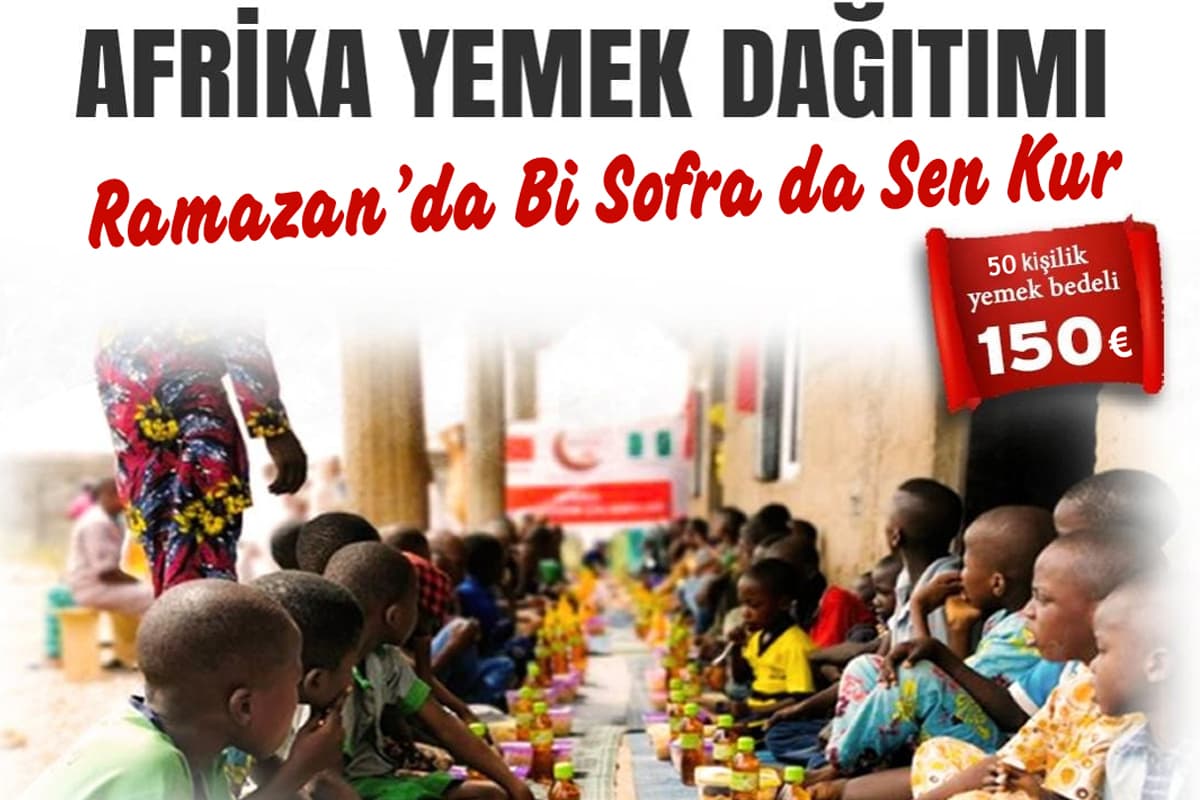 Afrika'da İftar Organizasyonları Düzenliyoruz